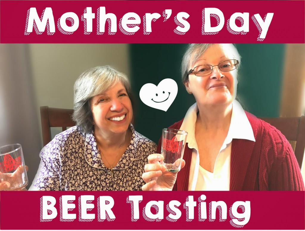 Mother's Day Beer Tasting!